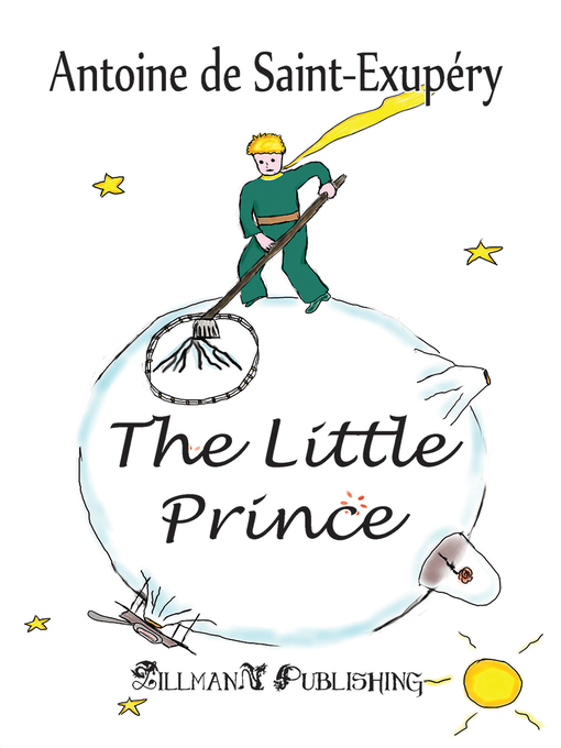 Title details for The Little Prince by Antoine de Saint-Exupéry - Available